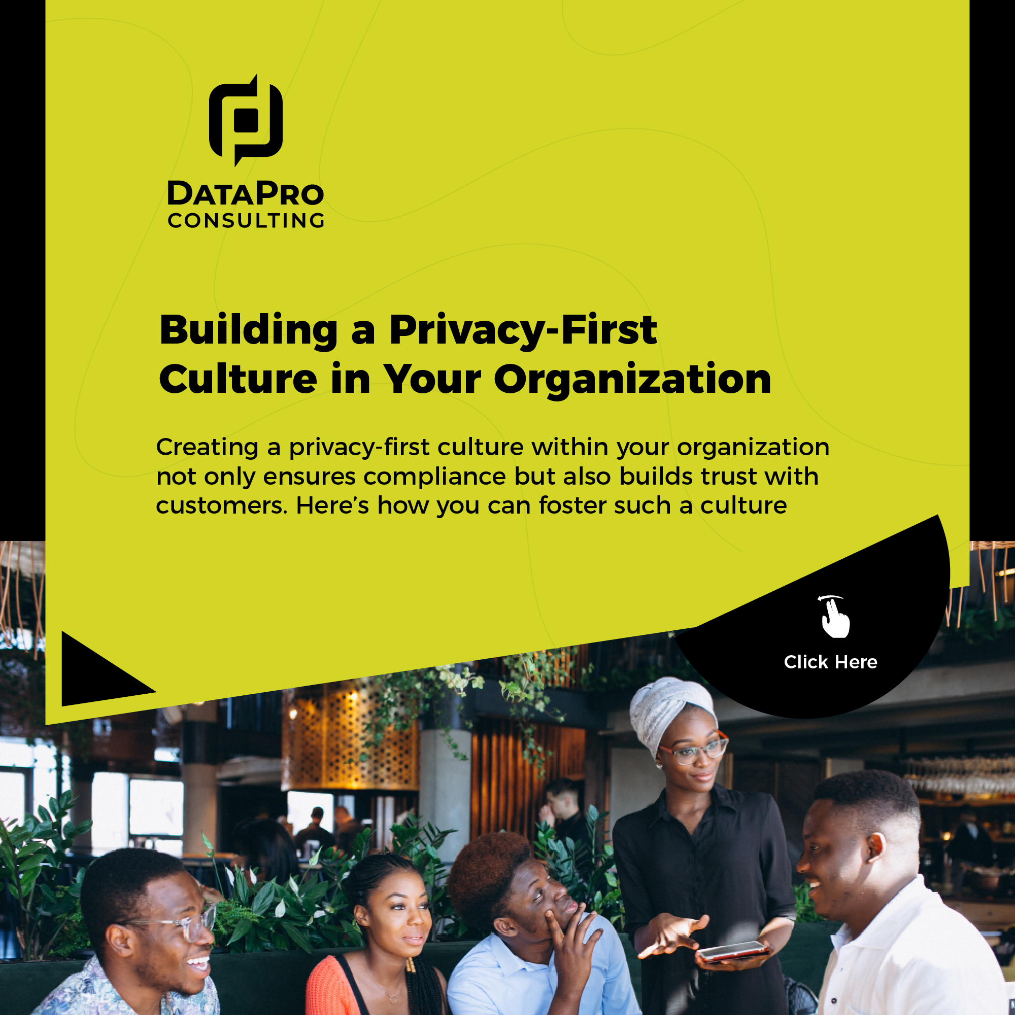 Building a Privacy-First Culture in Your Organization